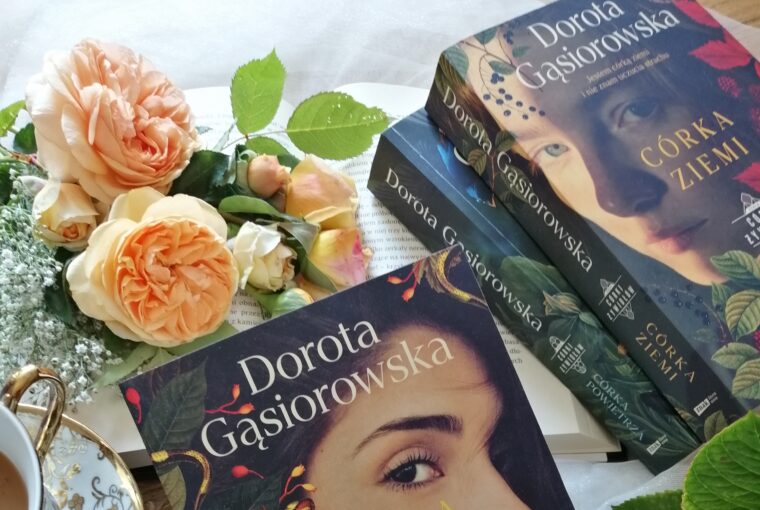 „Córka ognia” Doroty Gąsiorowskiej – pełna pasji i tajemnic powieść, w której teraźniejszość przenika się z przeszłością.