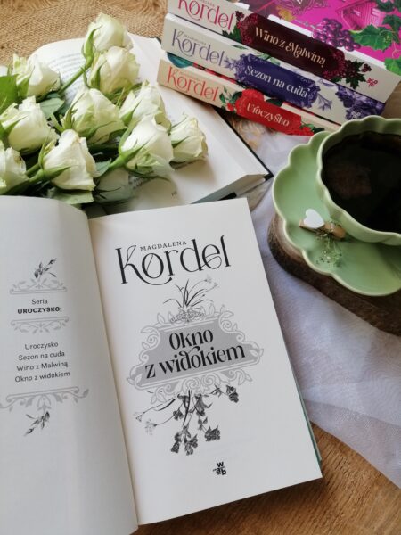 „Okno z widokiem” – Magdalena Kordel. Czasem wystarczy uchylić okno, by zobaczyć świat na nowo.
