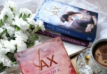 „Upadek” Joanny Jax – pogmatwane losy ludzi i dzieje kraju splecione są w sposób mistrzowski.