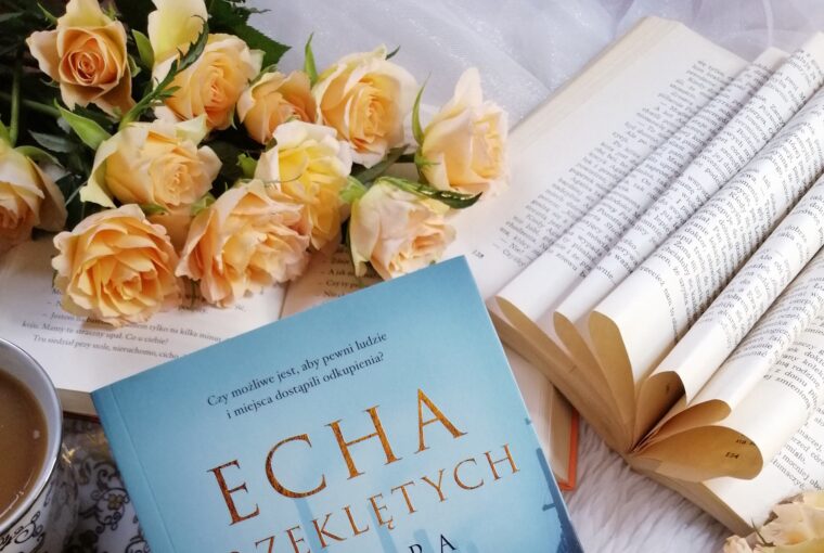 “Echa przeklętych” Sandra Nikoniuk - powieść przepełniona tajemnicami, napięciem, z zajmująco ukazanym tłem historycznym.