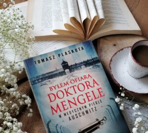 “Byłem ofiarą doktora Mengele.W medycznym piekle Auschwitz” Tomasz Plaskota - to nie jest zwykła opowieść o obozie — to reportaż, świadectwo, które zostaje w człowieku na długo.