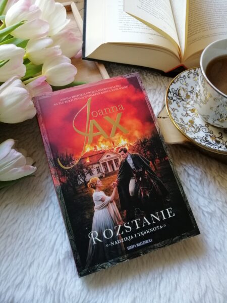 “Rozstanie” Joanna Jax - historia pełna tęsknoty, trudnych wyborów i emocji, które nie pozwalają przejść obok niej obojętnie.