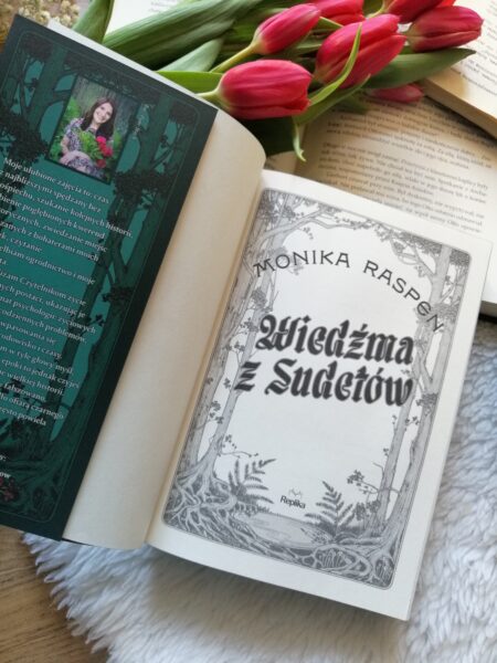 “Wiedźma z Sudetów” Monika Raspen - intensywna, przejmująca podróż w przeszłość.