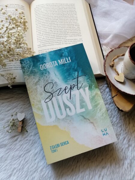 
“Szept duszy” Dorota Milli - ciepła, refleksyjna powieść obyczajowa o szukaniu własnej drogi, o odwadze do zmian.