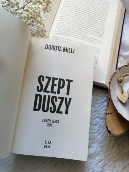 
“Szept duszy” Dorota Milli - ciepła, refleksyjna powieść obyczajowa o szukaniu własnej drogi, o odwadze do zmian.