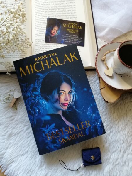   “Bestseller. Skandal” Katarzyna Michalak - gdy za marzeniami o sukcesie kryje się coś więcej — presja, rywalizacja i decyzje, które zostawiają ślad na sumieniu.
