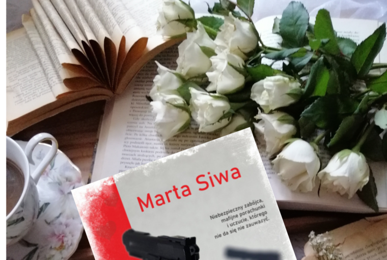 “Celny strzał” Marta Siwa - powieść pełna emocji, napięcia, humoru i tajemnic.